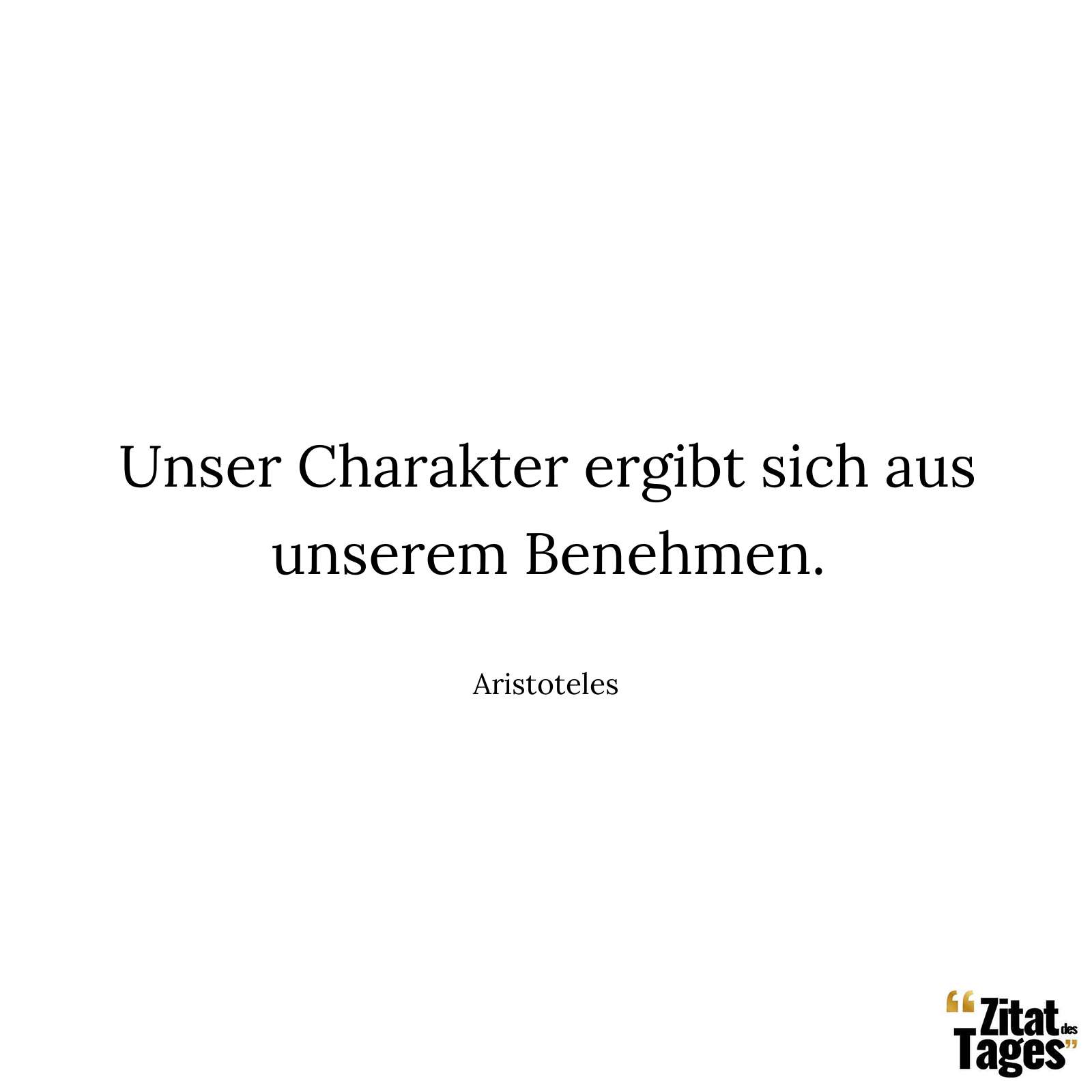 Die besten Charakter Zitate | Zitat des Tages